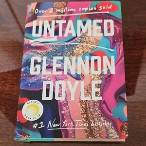 Untamed By Glennon Doyle ~ Vibrant Hardcover Edition